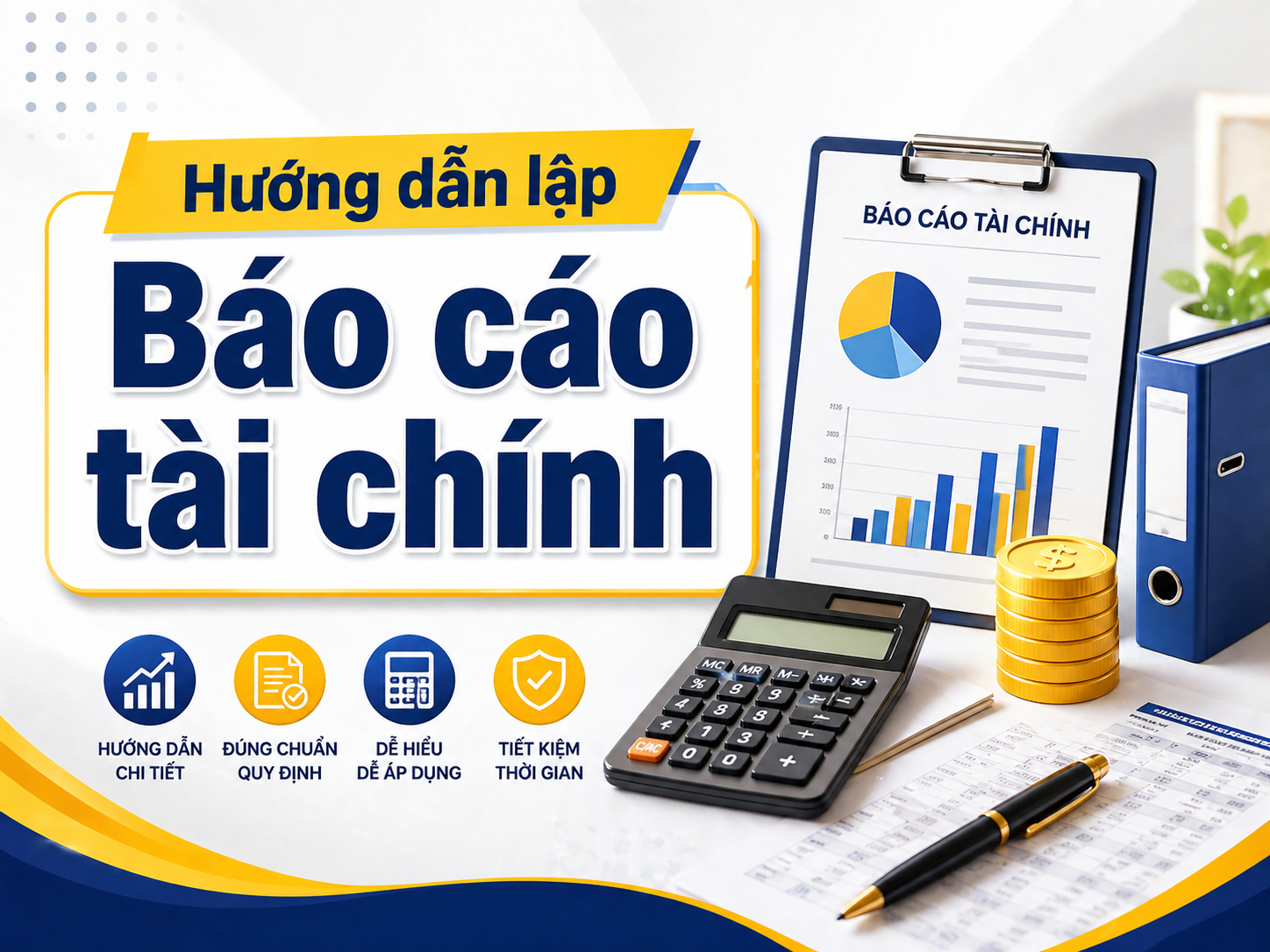 Hướng dẫn lập BCTC theo Thông tư 99